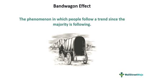 Bandwagon Effect - What It Is, Example, Vs Snob Effect