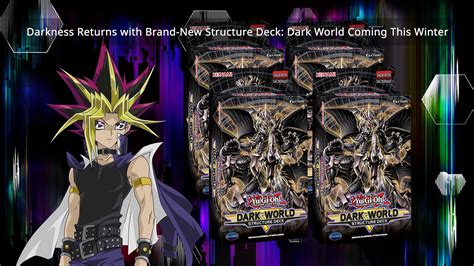 Darkness Returns With Brand New Structure Deck Dark World Coming This