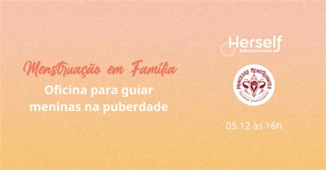 Menstruação Em Família Guiando Meninas Na Puberdade E Menarca Online