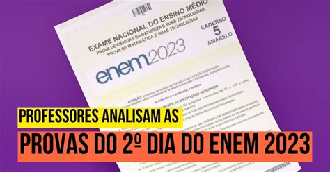 Professores Do Curso Enem Gratuito Analisam As Provas Do Segundo Dia Do