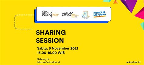 Animakini Sharing Session Kolaborasi Sharing Karya Tugas