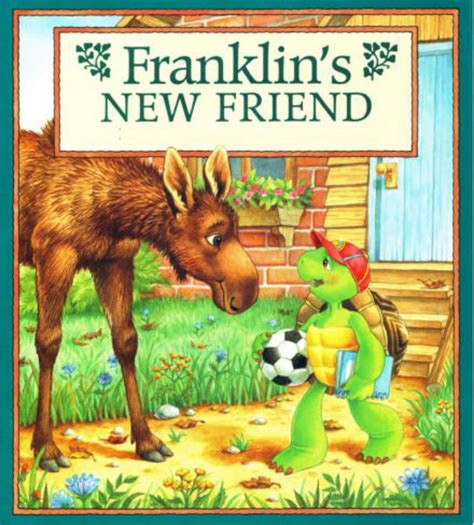 Franklin's New Friend: Classic children's picture books by Dorothy ...