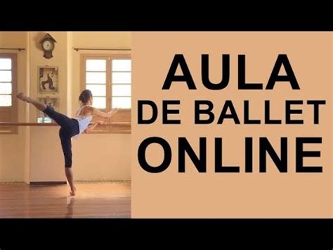 Aula De Bal Para Fazer Em Casa Barra Completa Youtube