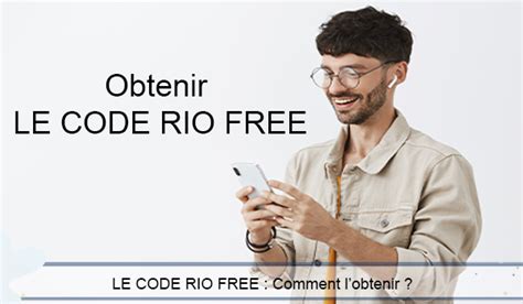 Comment Obtenir Le Code Rio Free Tuto