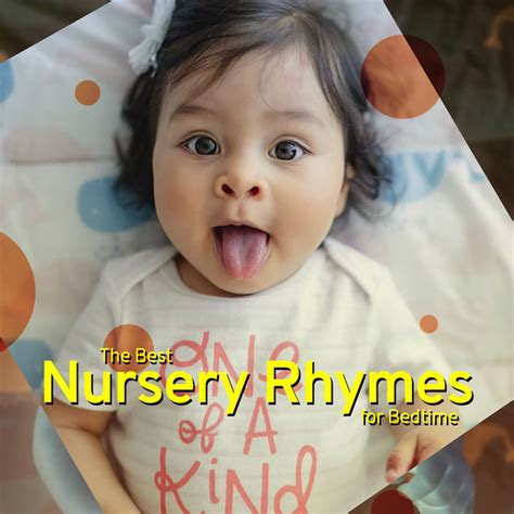 The Best Nursery Rhymes For Bedtime Album By Baby Songs Lullabies