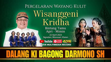 Live Streaming Wayang Kulit Ki Bagong Darmono Apri Mimin Youtube