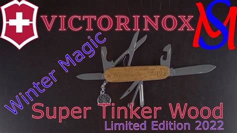 Victorinox Super Tinker Wood Winter Magic Limited Edition 2022 YouTube