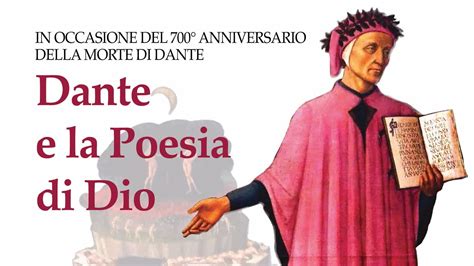 Dante E La Poesia Di Dio A 700 Anni Dalla Morte Di Dante Alighieri