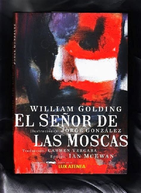 WILLIAM GOLDING EL SEÑOR DE LAS MOSCAS ilustrado por JORGE GONZÁLEZ