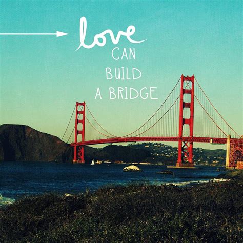 Love Can Build A Bridge Lyrics