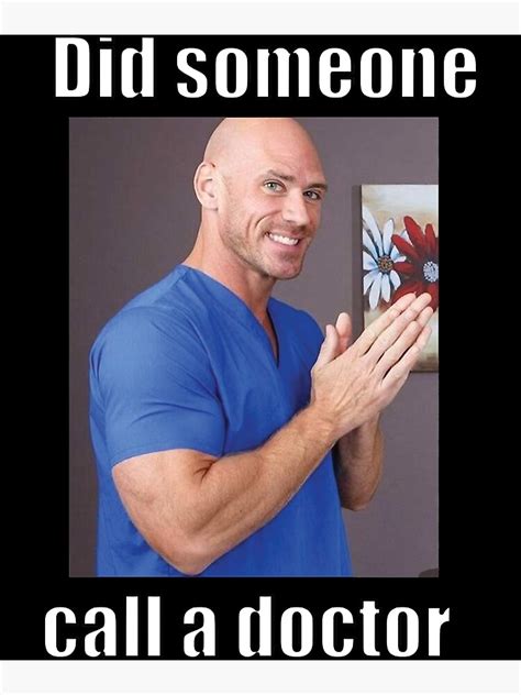 Johnny Sins Doctor Poster For Sale By Jermariolili Redbubble