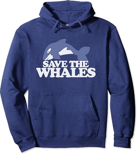 Save The Whales Pullover Hoodie Whale Lovers Cute Whales