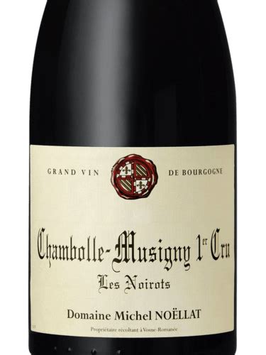 Michel Noëllat Les Noirots Chambolle Musigny 1er Cru Vivino