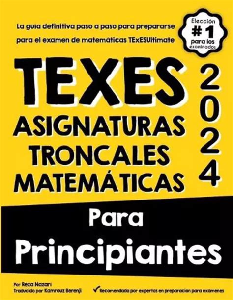 TEXES SUJETS DE mathématiques troncales pour débutants le guide