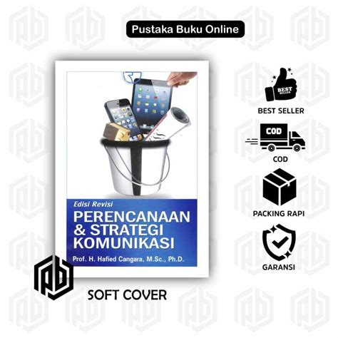 PERENCANAAN DAN STRATEGI KOMUNIKASI EDISI REVISI HAFIED CHANGARA