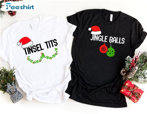 Jingle Balls And Tinsel Tits Shirt Funny Couples Christmas Sweater