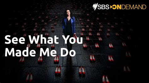 See What You Made Me Do Trailer Content Warning Sbs And On Demand