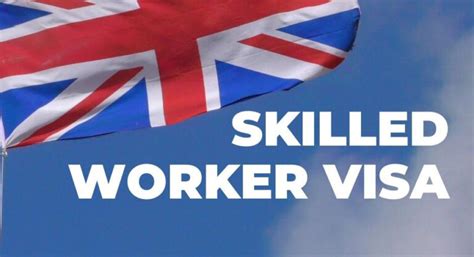 The Ultimate Checklist For A Uk Skilled Worker Visa