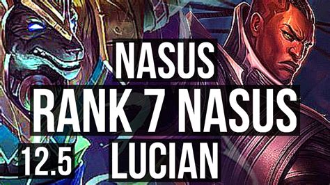 Nasus Vs Lucian Top 502 Rank 7 Nasus 10m Mastery 300 Games