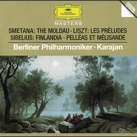 Smetana The Moldau Sibelius Finlandia Pelléas et Mélisande and