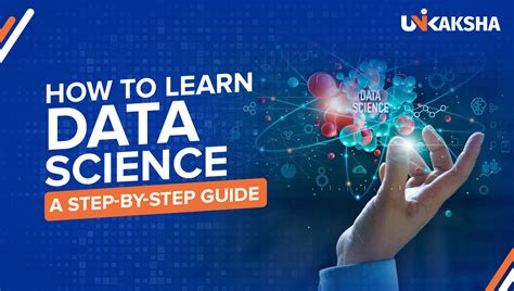 How To Learn Data Science A Step By Step Guide