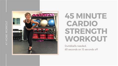 45 Minutes Total Body Strength And Cardio Workout Youtube