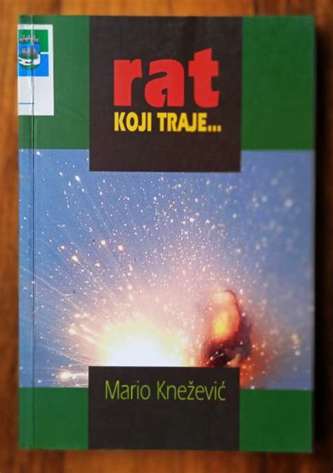 RAT KOJI TRAJE Mario Knežević DOMOVINSKI RAT Petrinja Sisak Banija