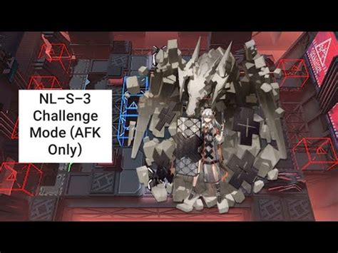 Arknights Nl S Challenge Mode Afk Only Youtube