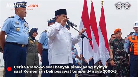 Prabowo Akui Banyak Pihak Nyinyir Soal Pembelian Mirage 2000 5 Bekas