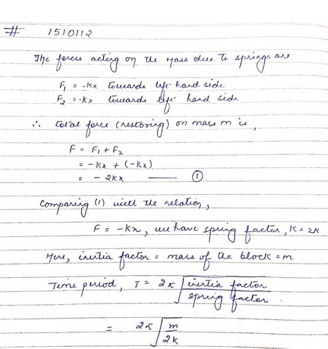 Two Identical Springs Of Spring Constant K Are Attached To A Block Of