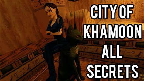 All Secrets In City Of Khamoon Tomb Raider Remastered Youtube