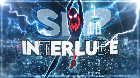 Interlude Miles Morales Edit Amv K Quick Youtube