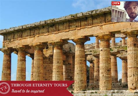 Paestum Virtual Tour Througheternity Through Eternity Tours