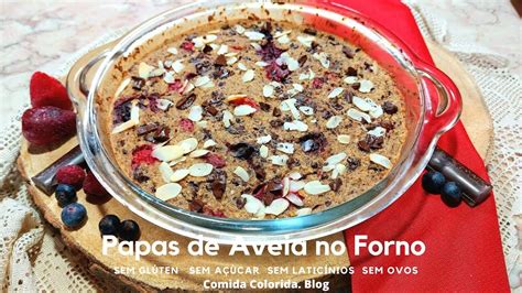 PAPAS de AVEIA no FORNO Sem GLÚTEN Sem AÇÚCAR Sem LATICÍNIOS Sem OVOS