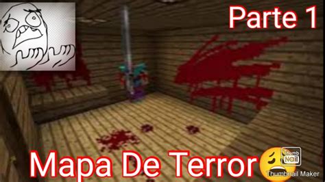 Mapa De Terror Minecraft Pe Youtube