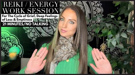 Reiki Energy Work Session For Feelings Of Emptiness Loss Deep Grief