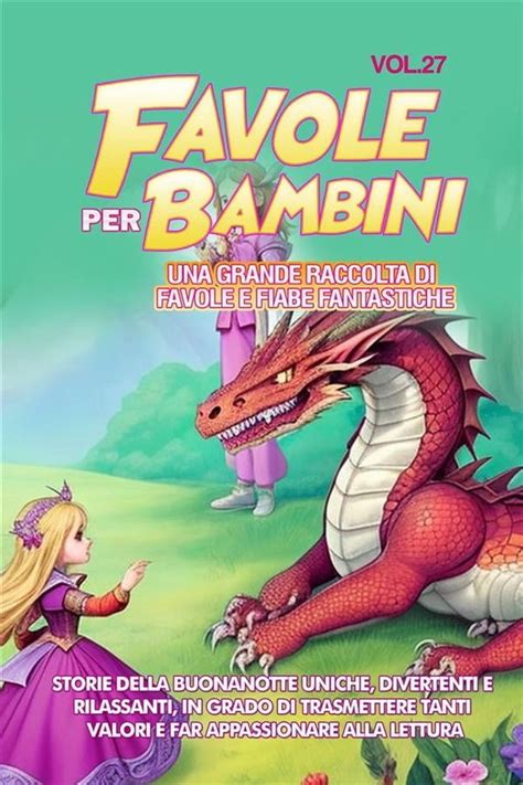 Favole Per Bambini Favole Per Bambini Una Grande Raccolta Di