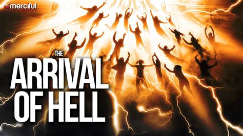 The Arrival Of Hell Judgement Day Powerful Youtube