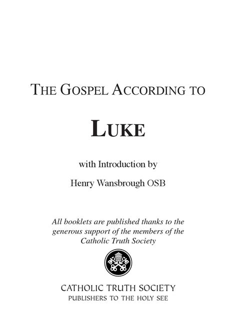 The Gospel According To Luke By Catholic Truth Society Issuu