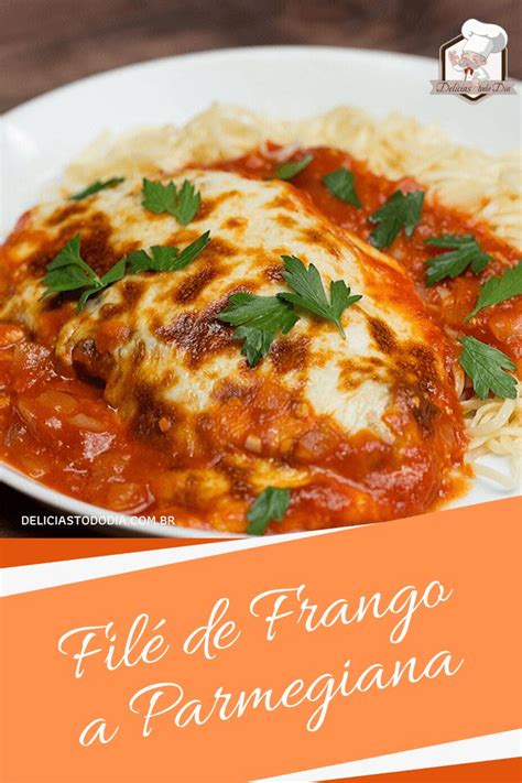 Receita De Filé De Frango A Parmegiana Delícias Todo Dia Receita