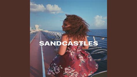 Sandcastles Youtube