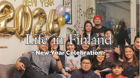 New Year Celebration! * Life in Finland *Late Post - YouTube