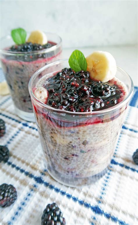 Overnight Chia Seed Pudding With Blackberries And Bananas Yay For Food