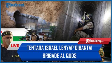 Pasukan Khusus IDF Lenyap Dibantai Brigade Al Quds Saat Niat Sergap