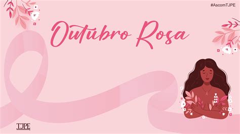 Outubro Rosa Campanha Lembra A Importância Da Prevenção Ao Câncer De