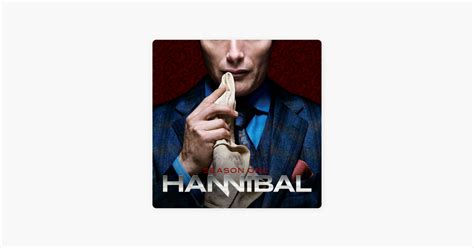 ‎Hannibal, Season 1 on iTunes