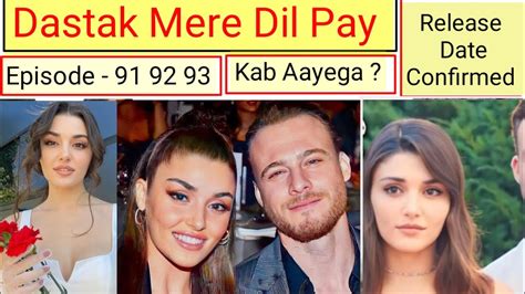 Dastak Mere Dil Pay Episode Hindi Dubbed Urdu Dubbed Turkish