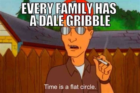 Best Dale Gribble Memes In Honor Of Johnny Hardwick