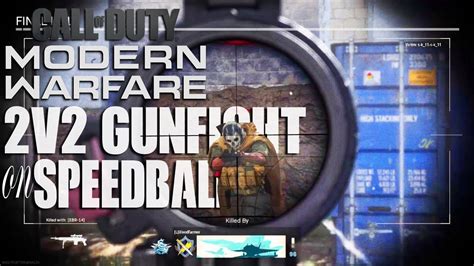 V Gunfight On Speedball Modern Warfare Youtube