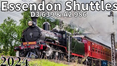 Steamrail Victoria s Essendon Suburban Shuttles Ft The return of D³